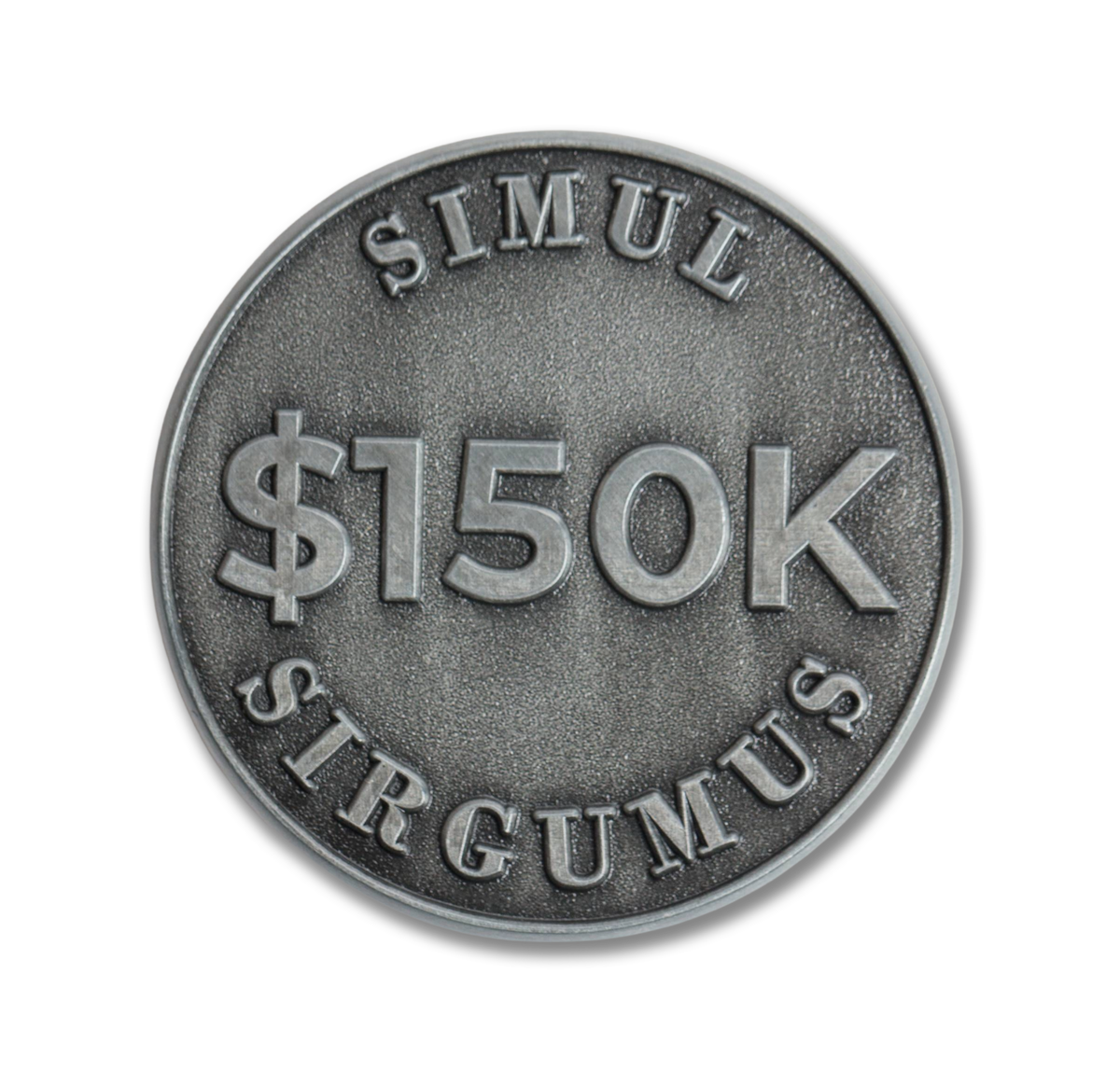 Metallic coin with text and dollar amount on a white background